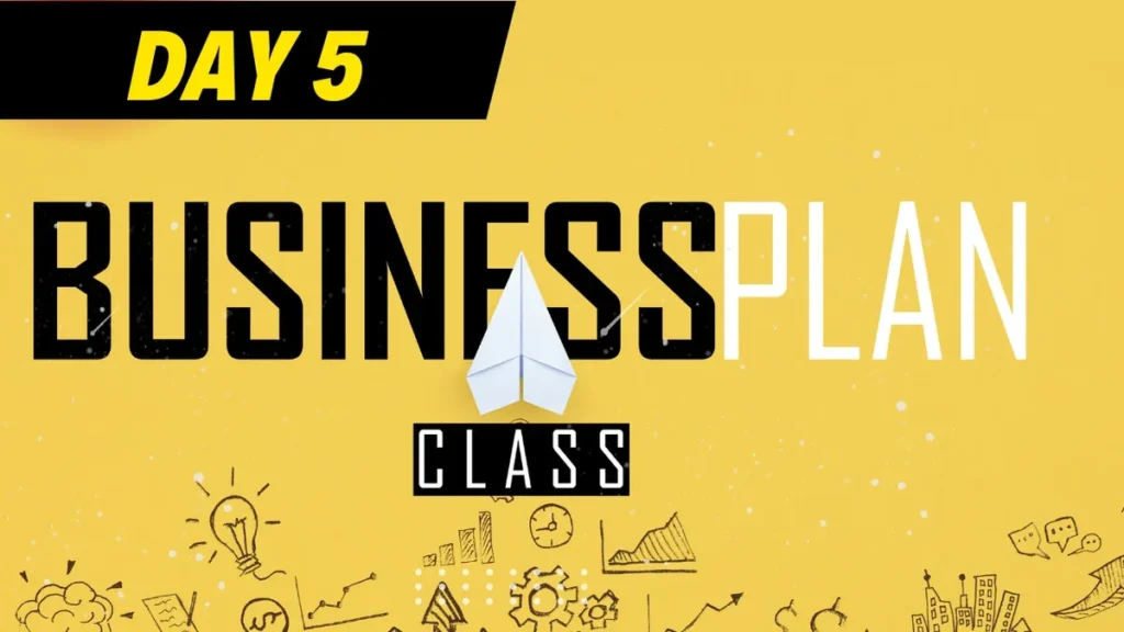 5-day-challenge-day-5-Business-Plan-Class
