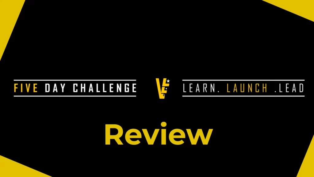 5 day challenge review learn launch lead